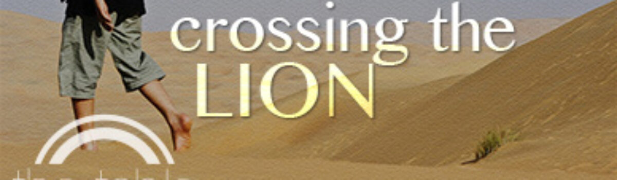 In Exile: Crossing the Lion | 2-23-2014
